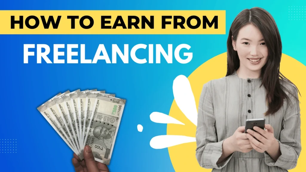 How to Earn Money from Freelancing